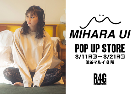 「R4G×三原羽衣」期間限定POP UP STORE東京での開催が決定！